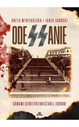 Odessanie. Krwawe cienie...