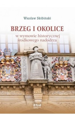 Brzeg i okolice w wymowie...