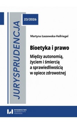 Jurysprudencja 23. Bioetyka...