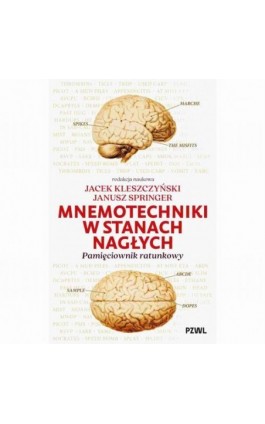 Mnemotechniki w stanach nagłych. Pamięciownik ratunkowy - Jacek Kleszczyński - Ebook - 978-83-01-24965-6