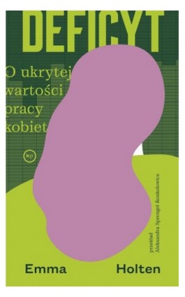 Deficyt. O ukrytej wartości...