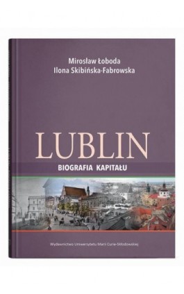 Lublin – biografia kapitału