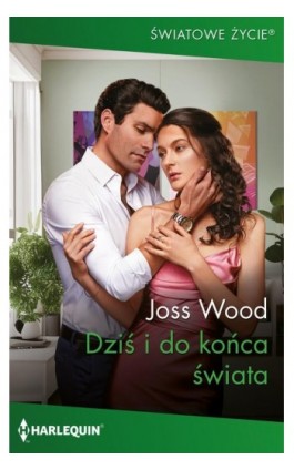 Dziś i do końca świata