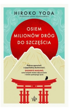 Osiem milionów dróg do...