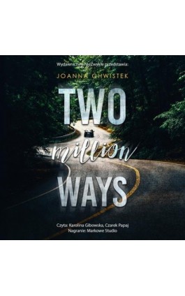 Two Million Ways - Joanna Chwistek - Audiobook - 978-83-8470-039-6