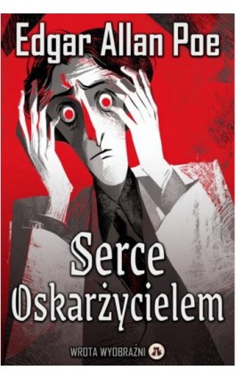 Serce Oskarżycielem
