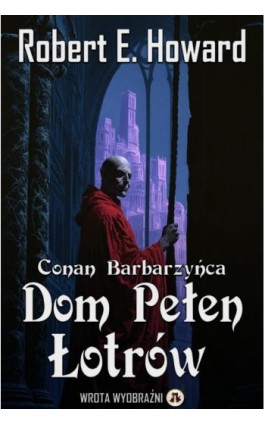Dom Pełen Łotrów