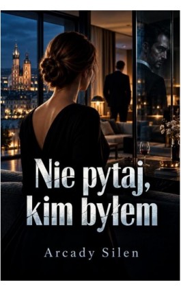 Nie pytaj, kim byłem