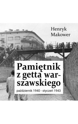 Pamiętnik z getta...