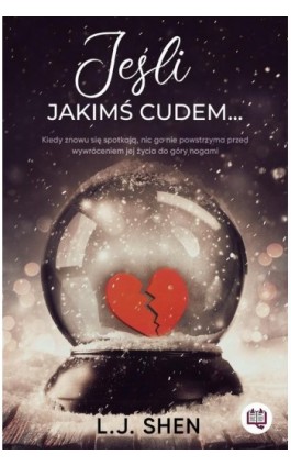 Jeśli jakimś cudem... - L.J. Shen - Ebook - 978-83-67137-60-7