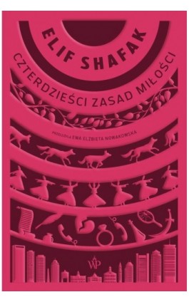 Czterdzieści zasad miłości - Elif Shafak - Ebook - 9788366839779