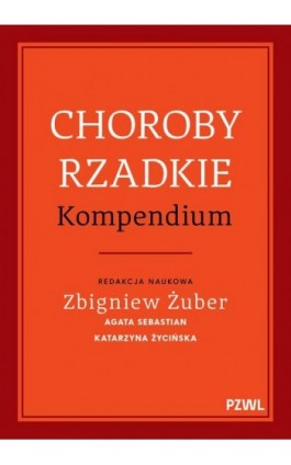 Choroby rzadkie. Kompendium - Ebook - 978-83-01-24964-9
