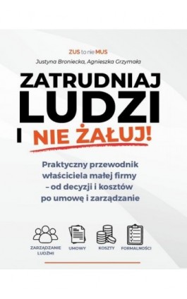 ZATRUDNIAJ LUDZI I NIE ŻAŁUJ