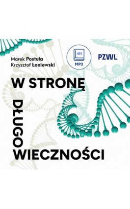 W stronę długowieczności