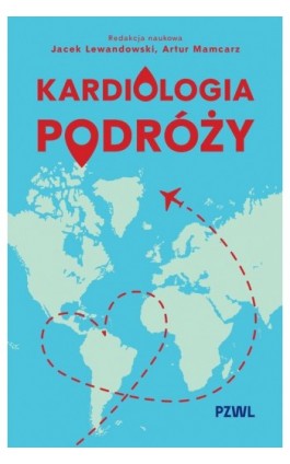 Kardiologia podróży - Ebook - 978-83-01-25210-6