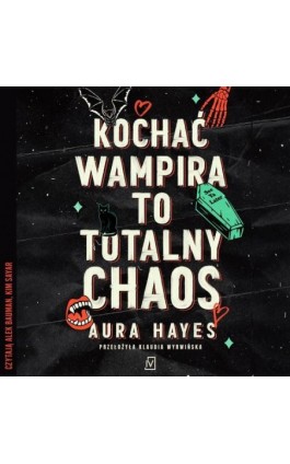 Kochać wampira to totalny chaos - Aura Hayes - Audiobook - 9788369003757