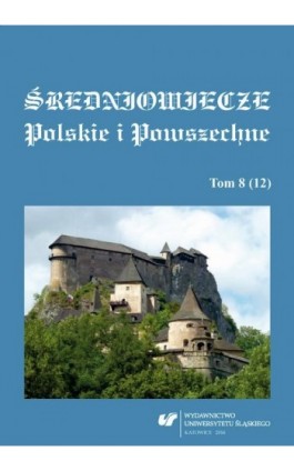 Średniowiecze Polskie i Powszechne. T. 8 (12) - Ebook