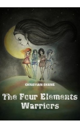 The Four Elements Warriors - Christian Shane - Ebook - 978-83-7859-734-6