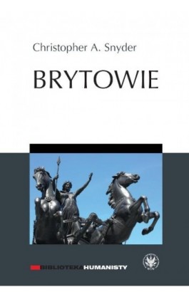 Brytowie - Christopher A. Snyder - Ebook - 978-83-235-2152-5