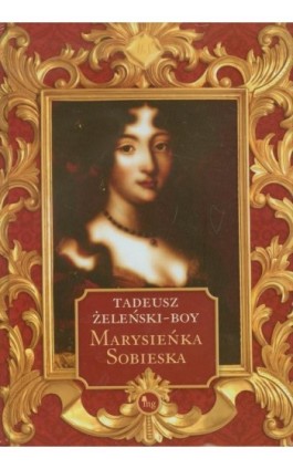 Marysieńka Sobieska - Tadeusz Boy-Żeleński - Ebook - 978-83-7779-073-1