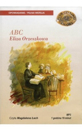 ABC - Eliza Orzeszkowa - Audiobook - 978-83-7699-901-2