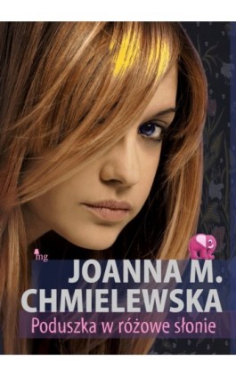 Poduszka w różowe słonie - Joanna M. Chmielewska - Ebook - 978-83-7779-028-1