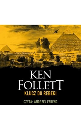 Klucz do Rebeki - Ken Follett - Audiobook - 978-83-798-5437-0