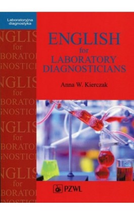 English for Laboratory Diagnosticians - Anna Kierczak - Ebook - 978-83-200-5243-5