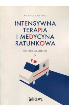 Intensywna terapia i medycyna ratunkowa - Ebook - 978-83-200-5143-8