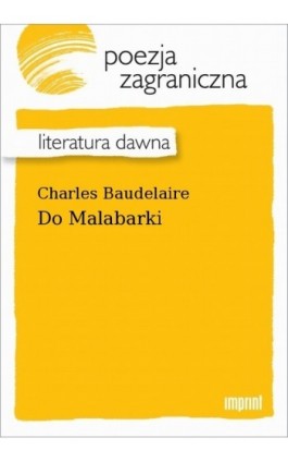 Do Malabarki - Charles Baudelaire - Ebook - 978-83-270-4019-0