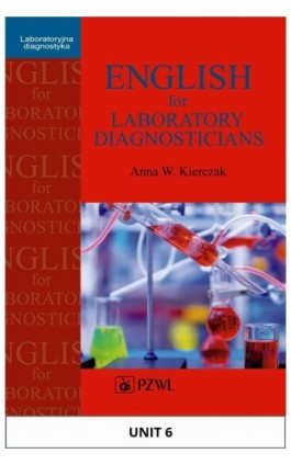 English for Laboratory Diagnosticians. Unit 6/ Appendix 6 - Anna Kierczak - Ebook - 978-83-200-5293-0