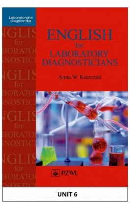 English for Laboratory Diagnosticians. Unit 6/ Appendix 6 - Anna Kierczak - Ebook - 978-83-200-5293-0