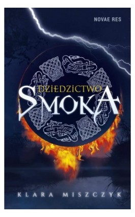 Dziedzictwo smoka - Klara Miszczyk - Ebook - 978-83-8083-166-7