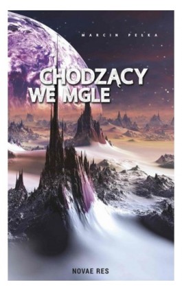 Chodzący we mgle - Marcin Pełka - Ebook - 978-83-8083-424-8