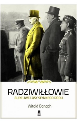 Radziwiłłowie - Witold Banach - Ebook - 978-83-7976-807-3