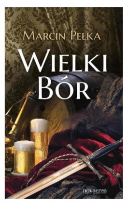 Wielki Bór - Marcin Pełka - Ebook - 978-83-7942-239-5