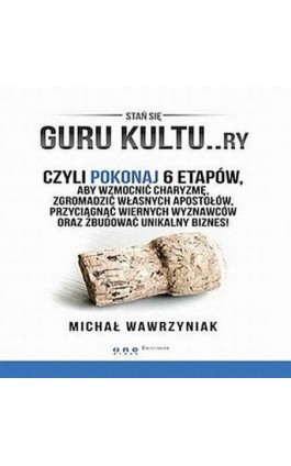 GURU KULTU..RY - Michał Wawrzyniak - Audiobook - 978-83-283-1313-2