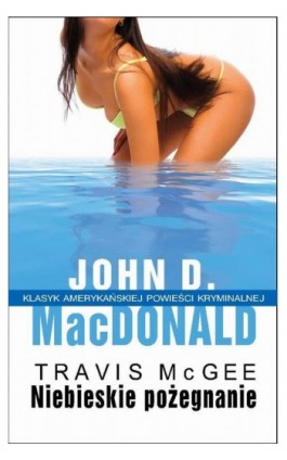 Niebieskie pożegnanie - John D. MacDonald - Ebook - 978-83-7885-087-8