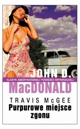 Purpurowe miejsce zgonu - John D. MacDonald - Ebook - 978-83-7985-007-5