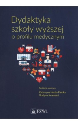 Dydaktyka szkoły wyższej o profilu medycznym - Agnieszka Bąk - Ebook - 978-83-200-5239-8