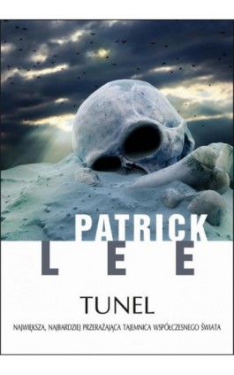 Tunel - Patrick Lee - Ebook - 978-83-7885-015-1