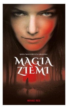 Magia ziemi - Anna Małgorzata Grądzka - Ebook - 978-83-7942-744-4