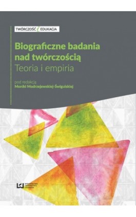 Biograficzne badania nad twórczością - Ebook - 978-83-8088-225-6