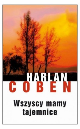 Wszyscy mamy tajemnice - Harlan Coben - Ebook - 978-83-7885-081-6