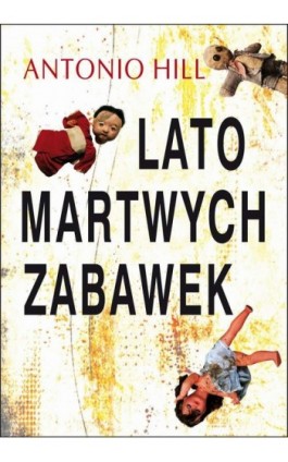 Lato martwych zabawek - Antonio Hill - Ebook - 978-83-7659-450-7