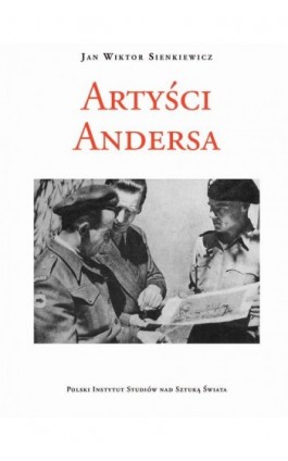 Artyści Andersa. Continuità e novità - Jan Wiktor Sienkiewicz - Ebook - 978-83-65480-09-5