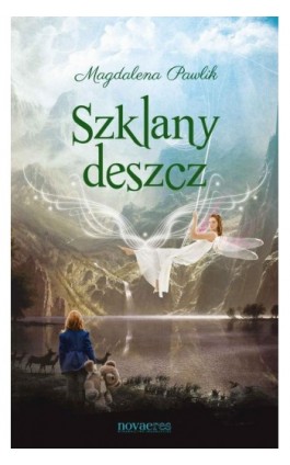 Szklany deszcz - Magdalena Pawlik - Ebook - 978-83-7942-136-7