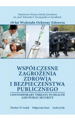 Współczesne zagrożenia zdrowia i bezpieczeństwa publicznego - Ebook - 978-83-939529-5-3