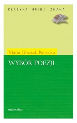Wybór poezji (Grossek-Korycka) - Maria Grossek-Korycka - Ebook - 978-83-242-1122-7