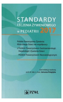 Standardy leczenia żywieniowego w pediatrii 2017 - Ebook - 978-83-200-5400-2